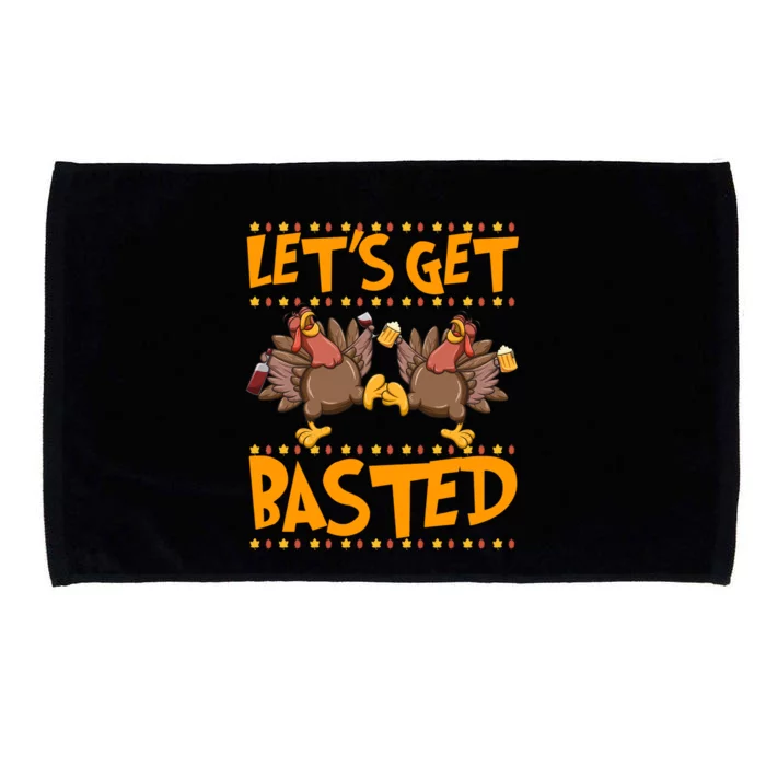 Lets Get Basted Turkeys Ing Wine And Beer Thanksgiving Cool Gift Microfiber Hand Towel