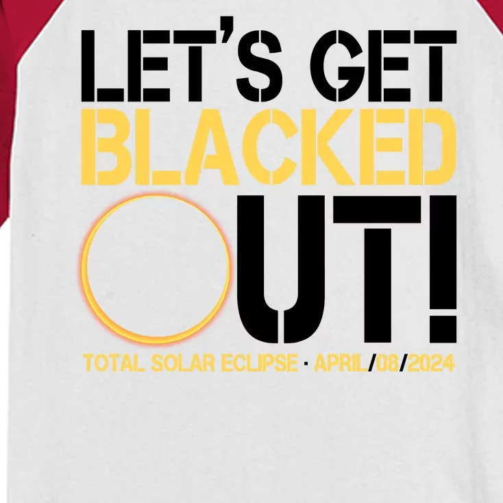 Lets Get Black Out Total Solar Eclipse April 08 2024 Kids Colorblock Raglan Jersey