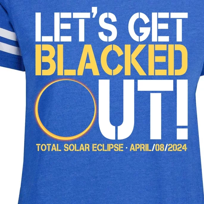 Lets Get Black Out Total Solar Eclipse April 08 2024 Enza Ladies Jersey Football T-Shirt