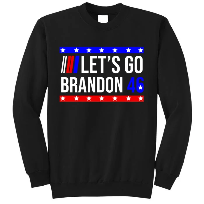 Let's Go Brandon 46 Conservative Anti Liberal Sweatshirt