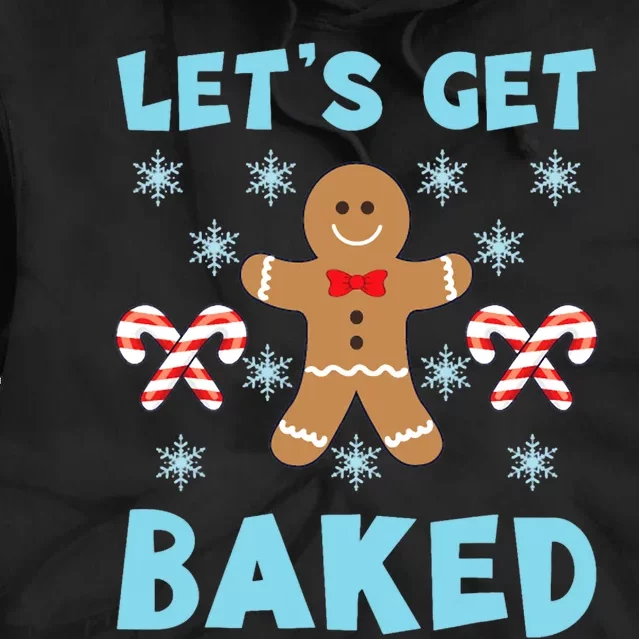 Lets Get Baked Ugly Christmas Sweaters Tie Dye Hoodie