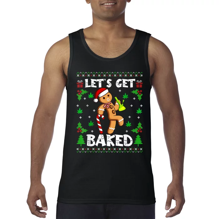 LetS Get Baked Gingerbread Man Weed Funny Christmas Cookie Tank Top