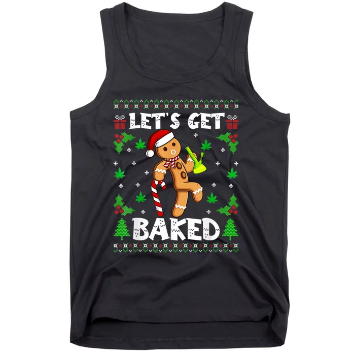 LetS Get Baked Gingerbread Man Weed Funny Christmas Cookie Tank Top