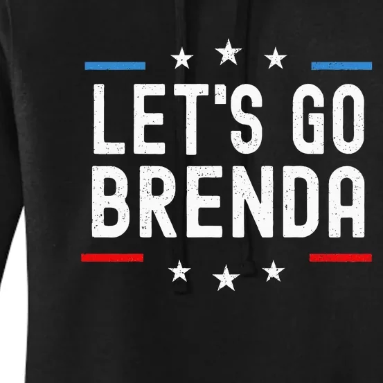 LetS Go Brenda Women's Pullover Hoodie