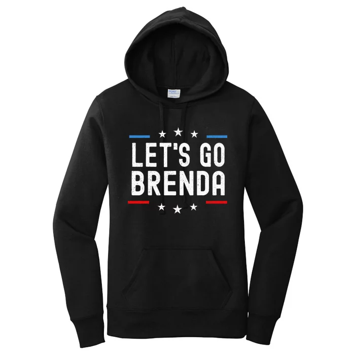 LetS Go Brenda Women's Pullover Hoodie