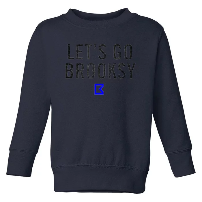 Lets Go Brooksy Toddler Sweatshirt