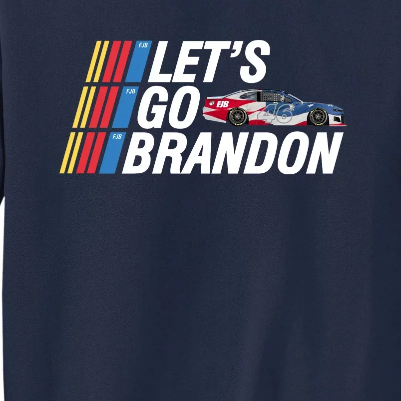 Let's Go Brandon Racing ORIGINAL Tall Sweatshirt