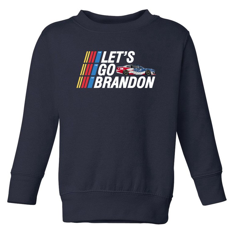 Let's Go Brandon Racing ORIGINAL Toddler Sweatshirt