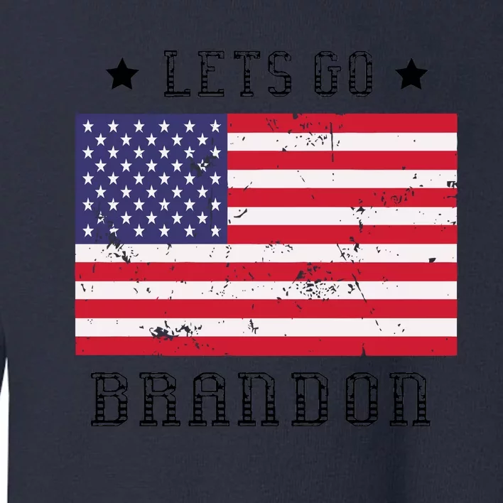 LetS Go Brandon Toddler Sweatshirt