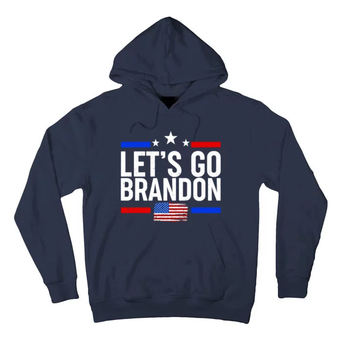 Let's Go Brandon Distress USA Flag FJB Chant Tall Hoodie