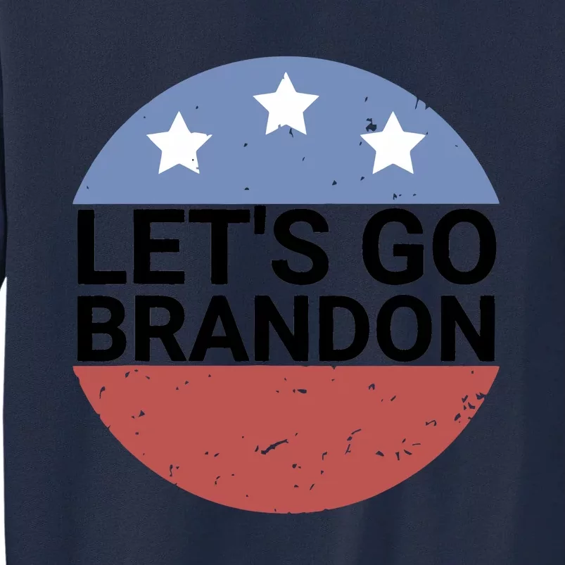 LetS Go Brandon Tall Sweatshirt