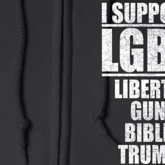 LGBT Liberty Gun Bible Trump Full Zip Hoodie