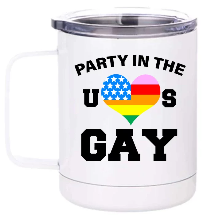 LGBT Party In The US Gay Front & Back 12oz Stainless Steel Tumbler Cup