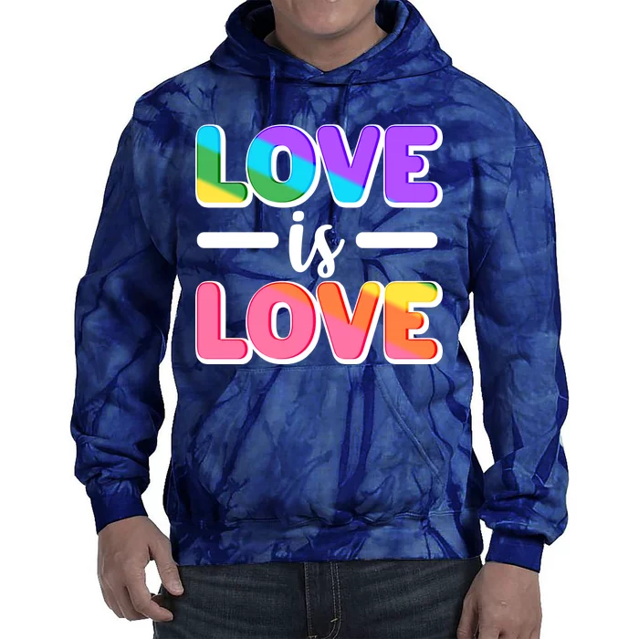 LGBTQ Love Is Love Tie Dye Hoodie