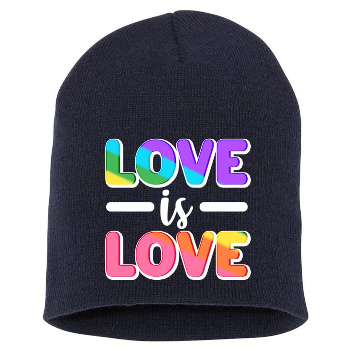 LGBTQ Love Is Love Short Acrylic Beanie