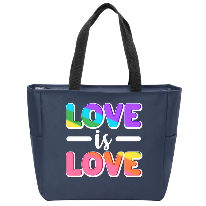 LGBTQ Love Is Love Zip Tote Bag