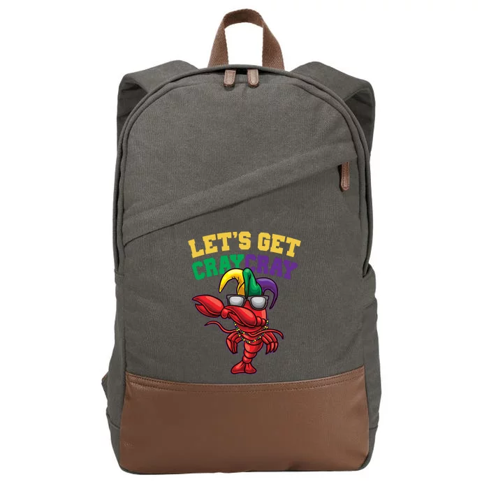 Lets Get Cray Cray Dabbing Crawfish Mardi Gras Cotton Canvas Backpack