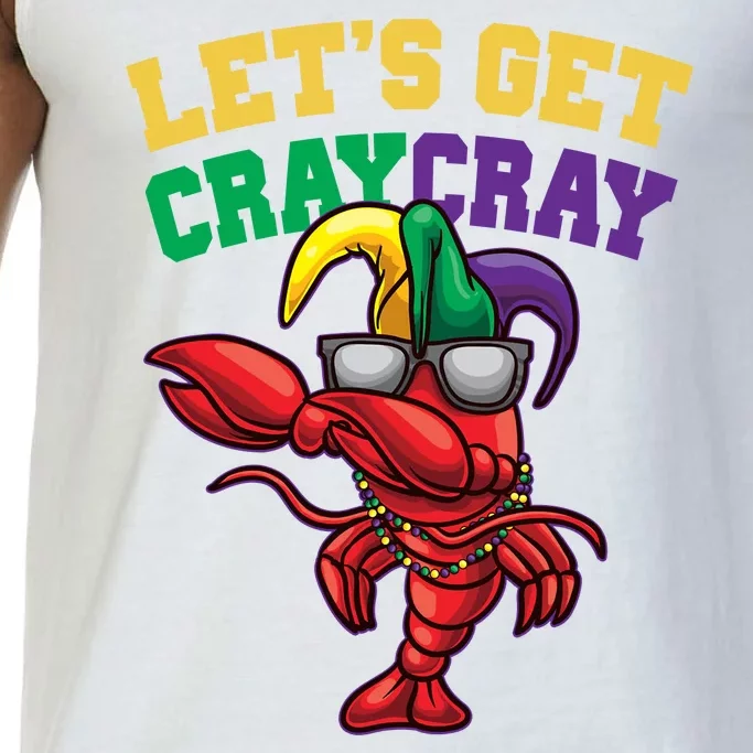 Lets Get Cray Cray Dabbing Crawfish Mardi Gras Comfort Colors® Tank Top