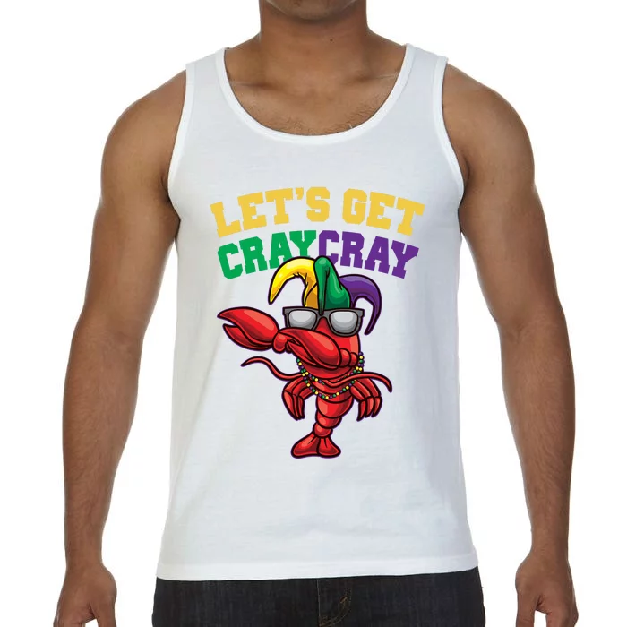 Lets Get Cray Cray Dabbing Crawfish Mardi Gras Comfort Colors® Tank Top