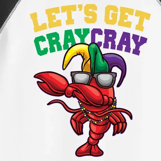 Lets Get Cray Cray Dabbing Crawfish Mardi Gras Toddler Fine Jersey T-Shirt