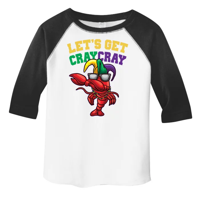 Lets Get Cray Cray Dabbing Crawfish Mardi Gras Toddler Fine Jersey T-Shirt