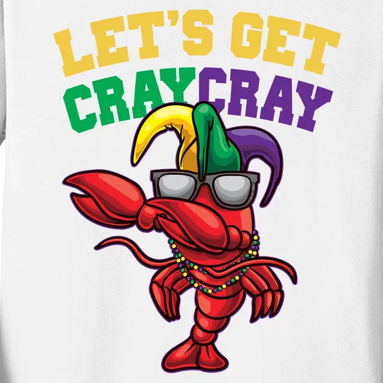 Lets Get Cray Cray Dabbing Crawfish Mardi Gras Kids Long Sleeve Shirt