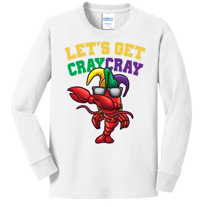 Lets Get Cray Cray Dabbing Crawfish Mardi Gras Kids Long Sleeve Shirt