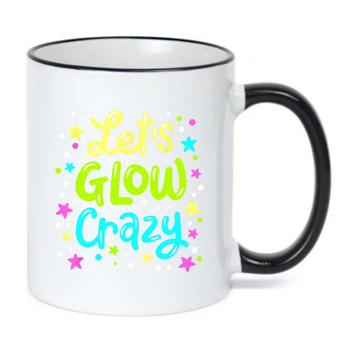 Lets Glow Crazy 80s Party Outfit Retro 1980s 80s Lover Black Color Changing Mug