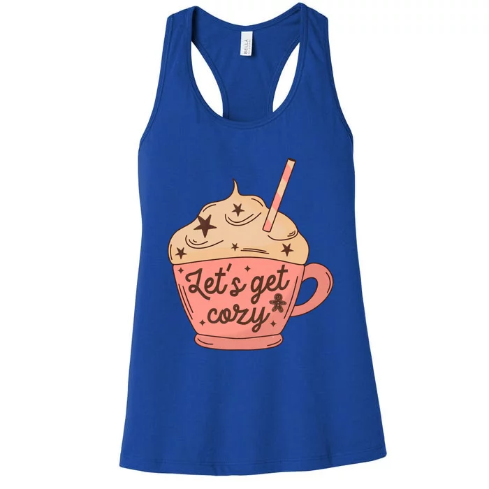 LetS Get Cozy Hot Chocolate Graphic Gift Women's Racerback Tank