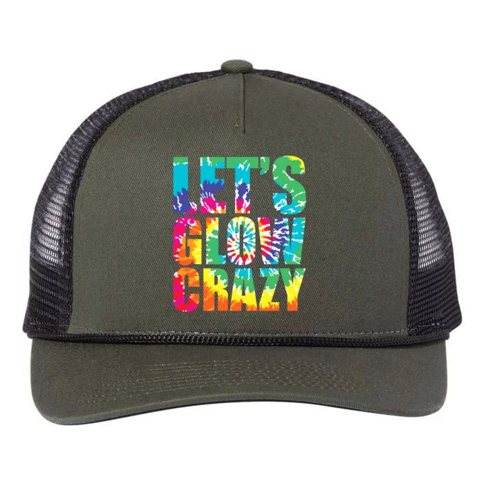 Let´S Glow Crazy Retro Colorful Quote Group Team Tie Dye Retro Rope Trucker Hat Cap