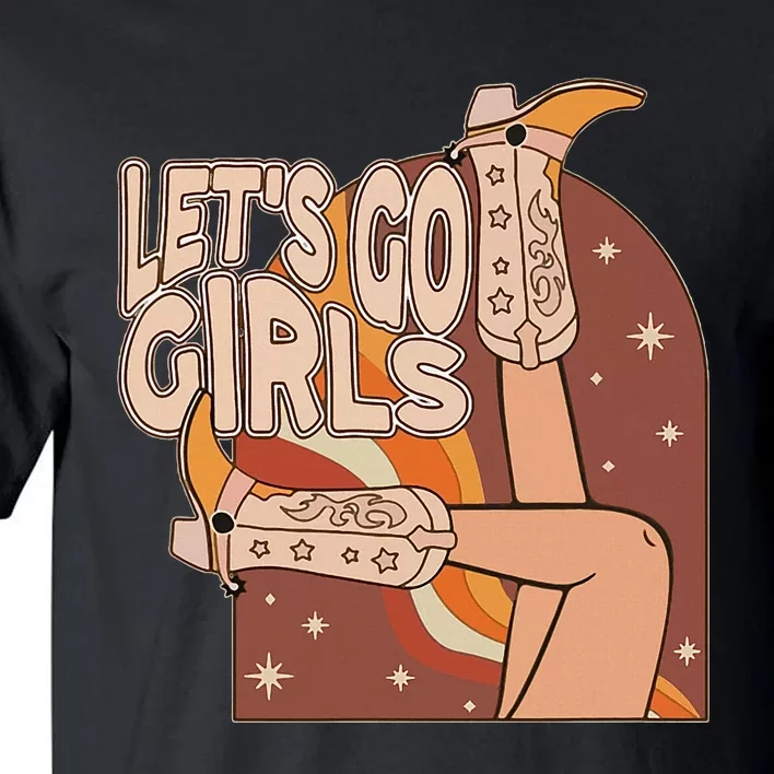 Lets Go Cowgirl Bachelorette Design Tall T-Shirt