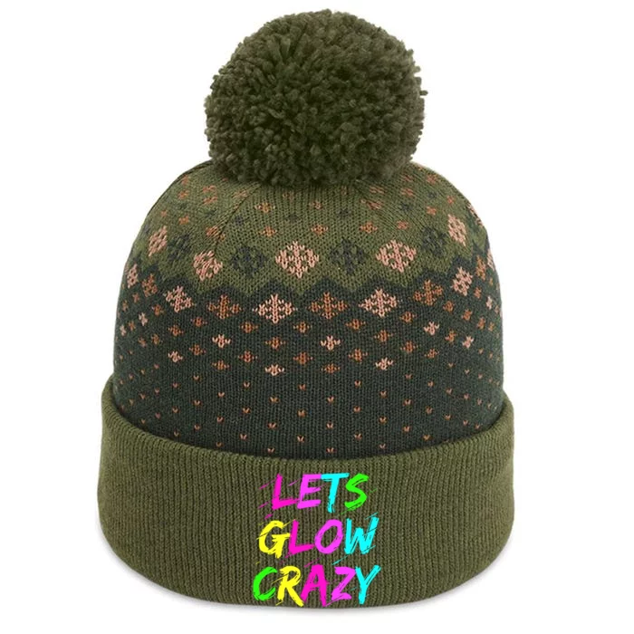 Let Glow Crazy Retro Colorful Quote Group Team Tie Dye The Baniff Cuffed Pom Beanie