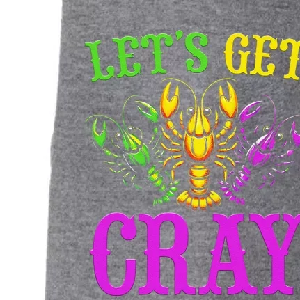 LetS Get Cray Mardi Gras Crawfish Doggie 3-End Fleece Hoodie