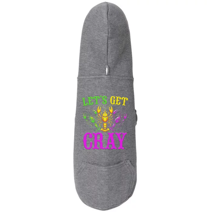 LetS Get Cray Mardi Gras Crawfish Doggie 3-End Fleece Hoodie