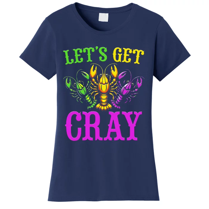 LetS Get Cray Mardi Gras Crawfish Women's T-Shirt