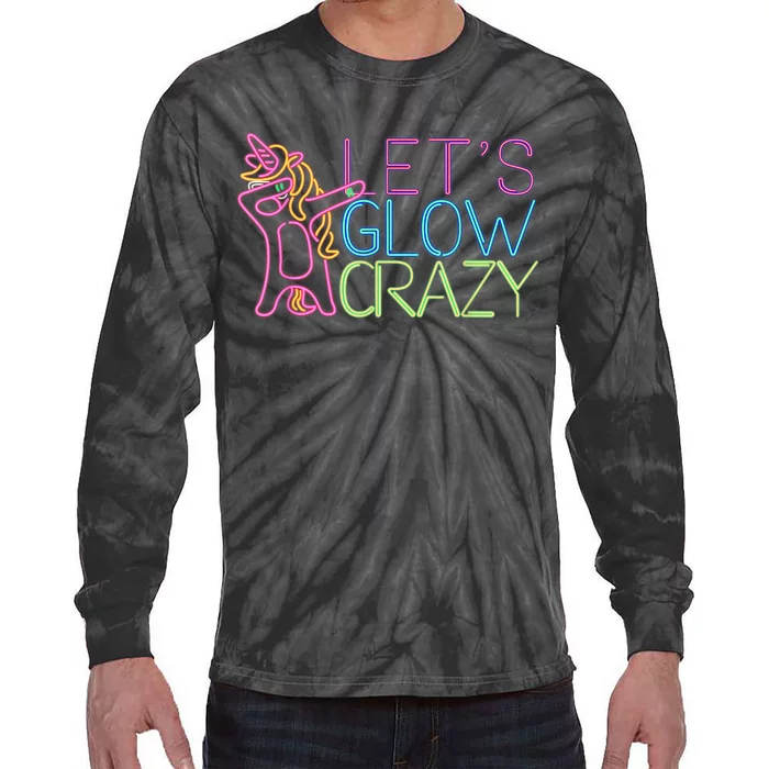 Lets Glow Crazy Glow Party 80s Retro Unicorn Party Tie-Dye Long Sleeve Shirt