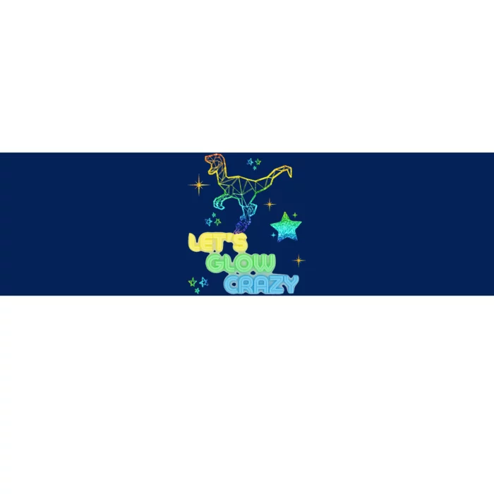 Let's Glow Crazy Party Cool Birthday Glow Party Bumper Sticker