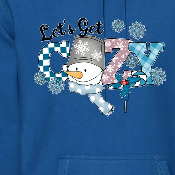 LetS Get Cozy Winter Christmas Snow Gift Premium Hoodie