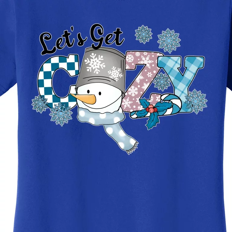 LetS Get Cozy Winter Christmas Snow Gift Women's T-Shirt