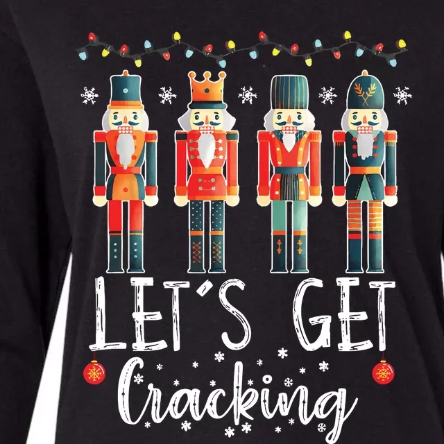 Lets Get Cracking Christmas Nutcracker Ballet Womens Cotton Relaxed Long Sleeve T-Shirt