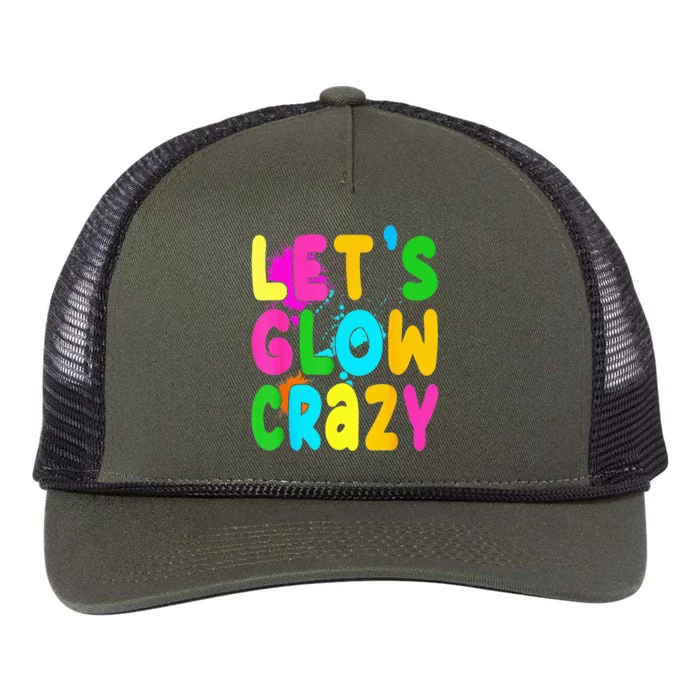 Let Glow Crazy Retro Colorful Quote Group Team Tie Dye Retro Rope Trucker Hat Cap