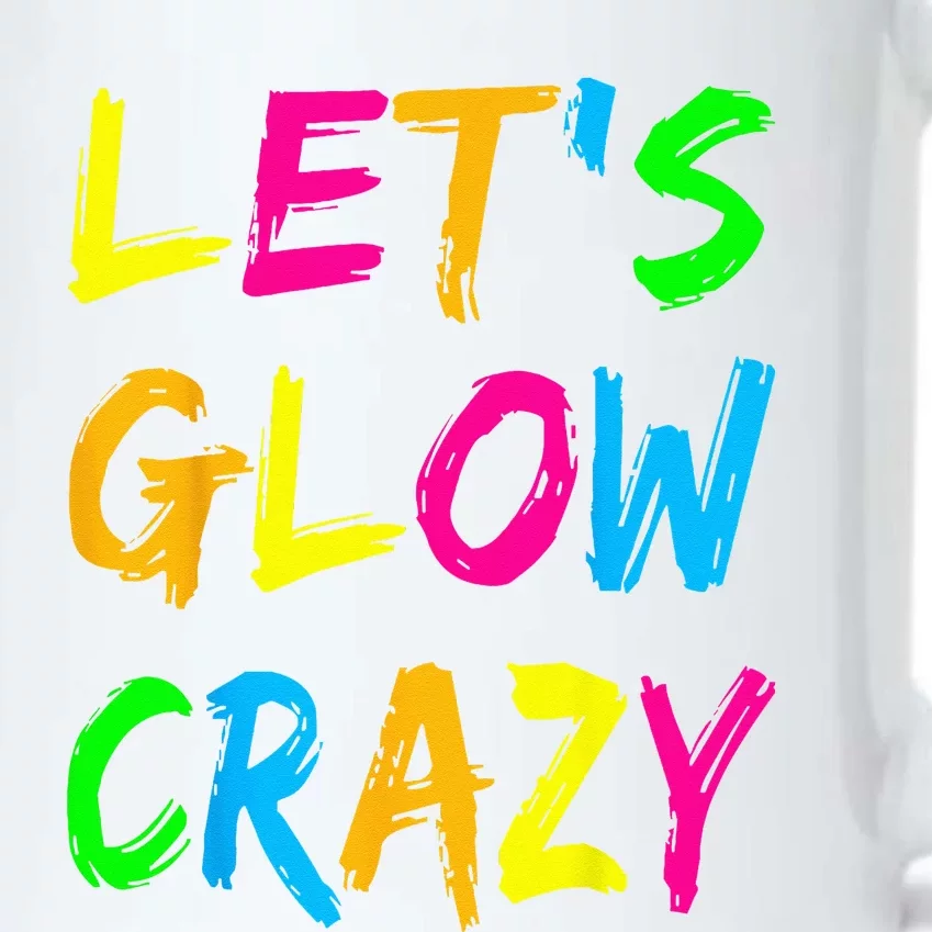 Let's Glow Crazy Glow Party 80s Retro Costume Party Lover Black Color Changing Mug