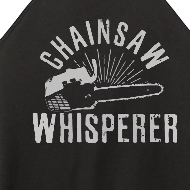 Lumberjack Gift Chainsaw Whisperer Logger Tree Cutter Funny Women’s Perfect Tri Rocker Tank