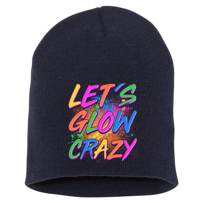 Let's Glow Crazy Short Acrylic Beanie