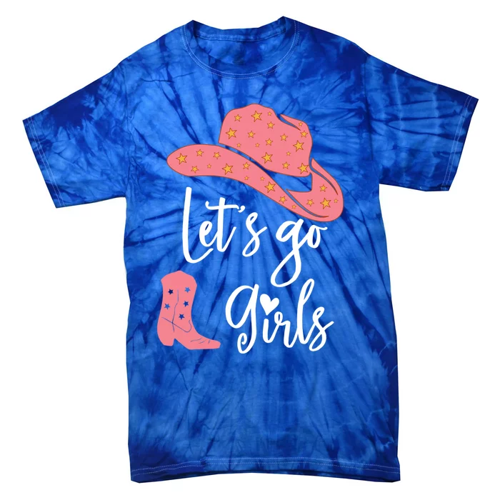 Lets Go Cool Gift Funny Lets Go Meaningful Gift Lets Go Gift Tie-Dye T-Shirt