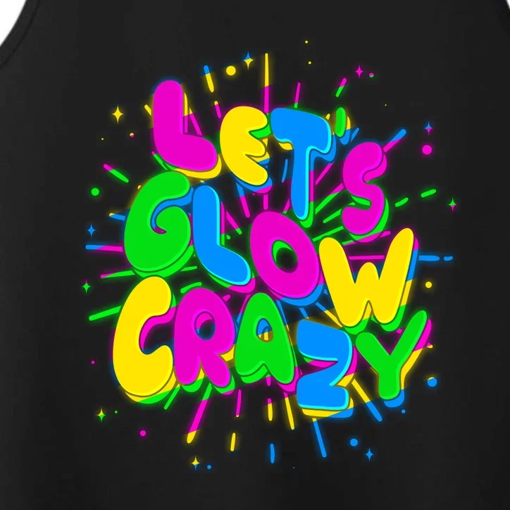 Lets Glow Crazy Performance Tank