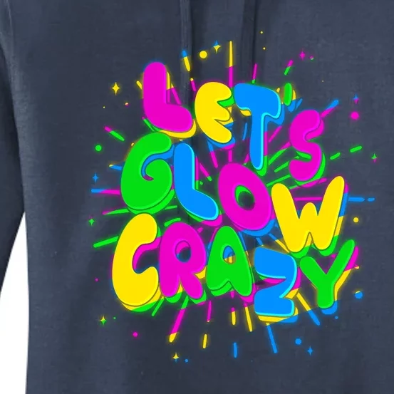 Lets Glow Crazy Women's Pullover Hoodie