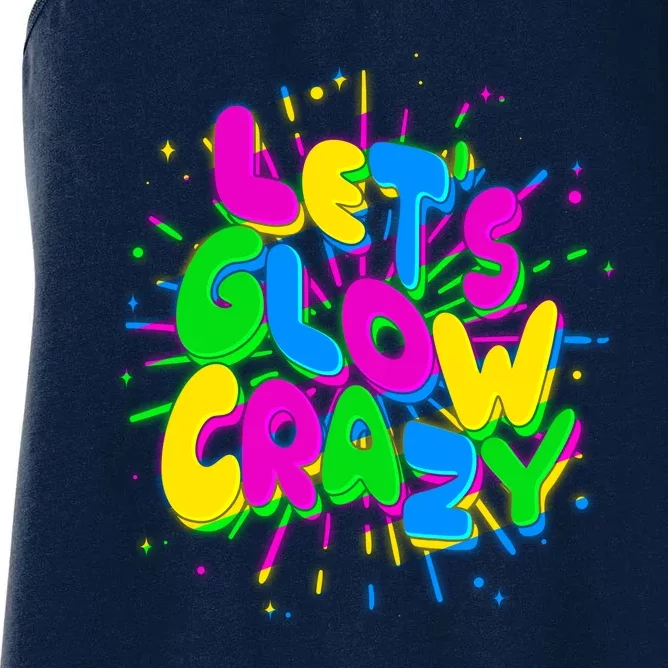 Lets Glow Crazy Women's Racerback Tank