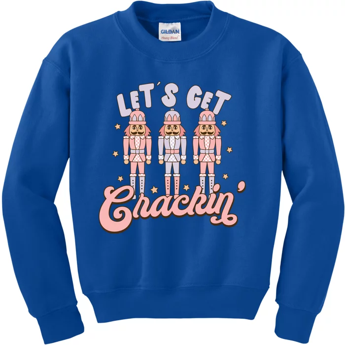 LetS Get Cracking Christmas Nutcracker Ballet Festive Gift Kids Sweatshirt