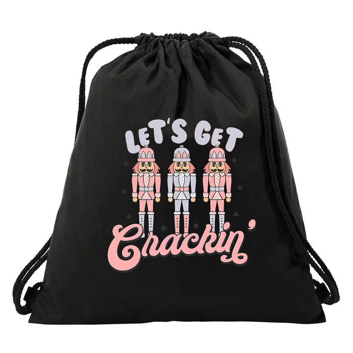 Let's Get Crackin Ballet Christmas Nutcracker Funny Xmas Drawstring Bag